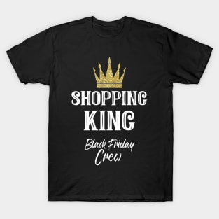 Shopping King Black Friday Crew for a dad T-Shirt